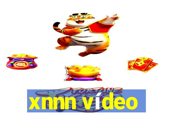 xnnn vídeo