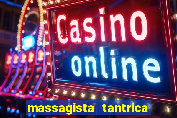 massagista tantrica porto alegre