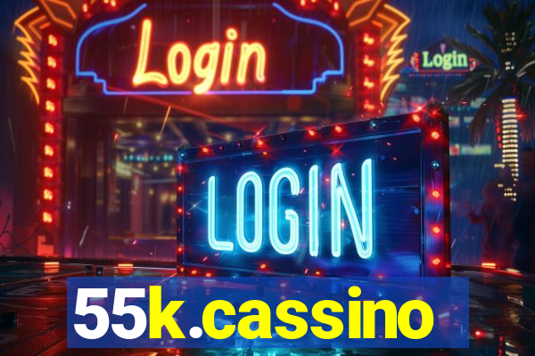 55k.cassino
