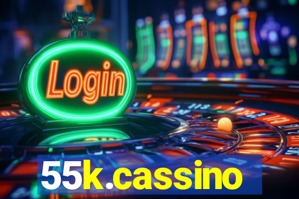 55k.cassino