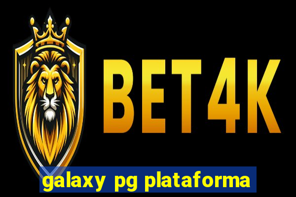 galaxy pg plataforma