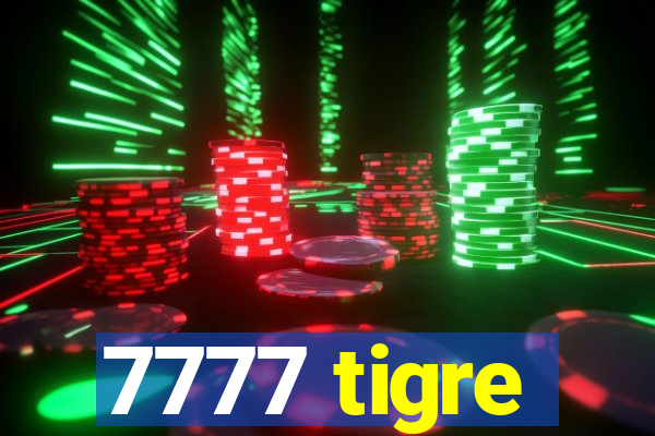 7777 tigre
