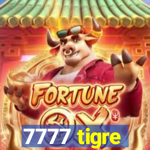 7777 tigre