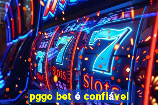 pggo bet é confiável