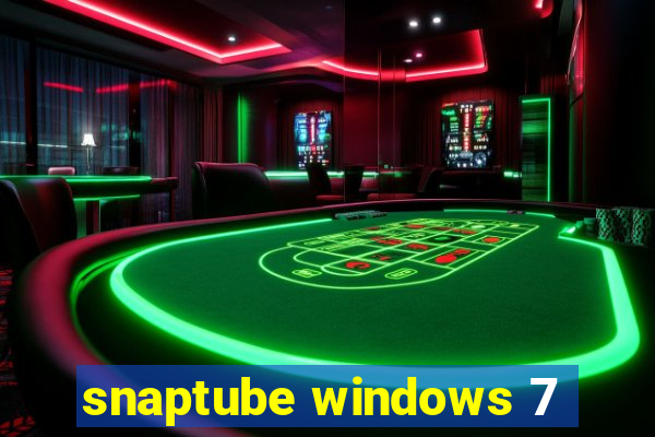 snaptube windows 7