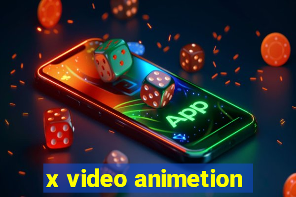 x video animetion