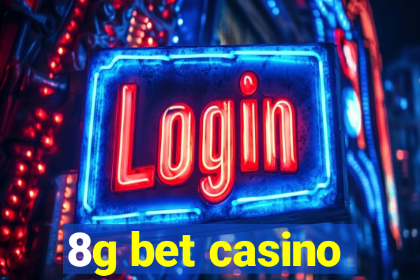 8g bet casino