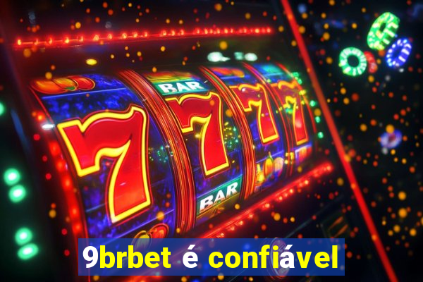 9brbet é confiável