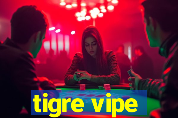 tigre vipe