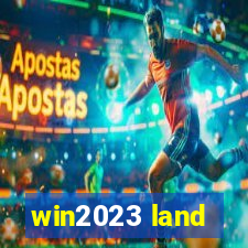 win2023 land
