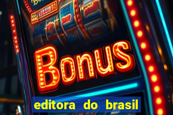 editora do brasil - rua senador pompeu, 2672 - benfica, fortaleza - ce, 60025-002
