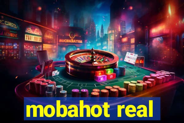 mobahot real