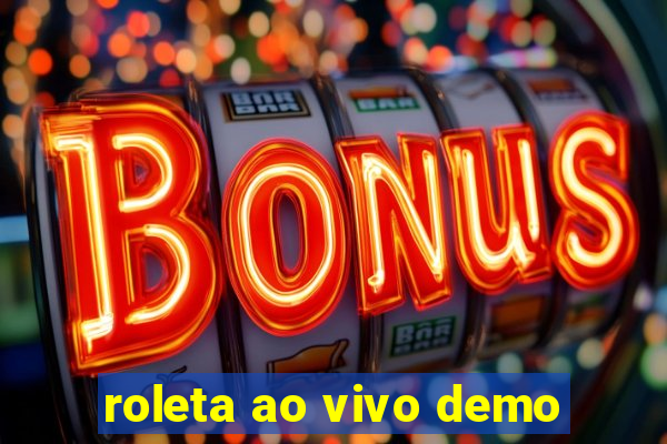 roleta ao vivo demo