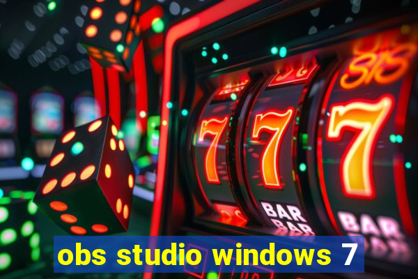 obs studio windows 7