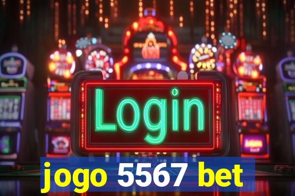 jogo 5567 bet