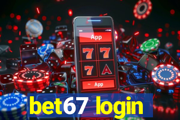 bet67 login