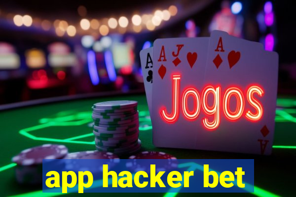 app hacker bet