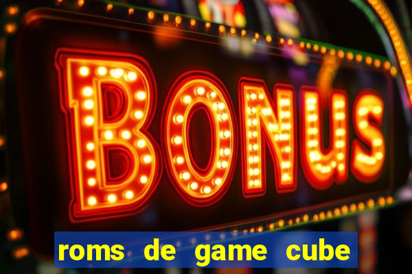 roms de game cube pt br
