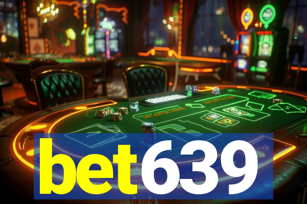 bet639