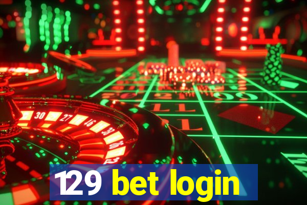 129 bet login