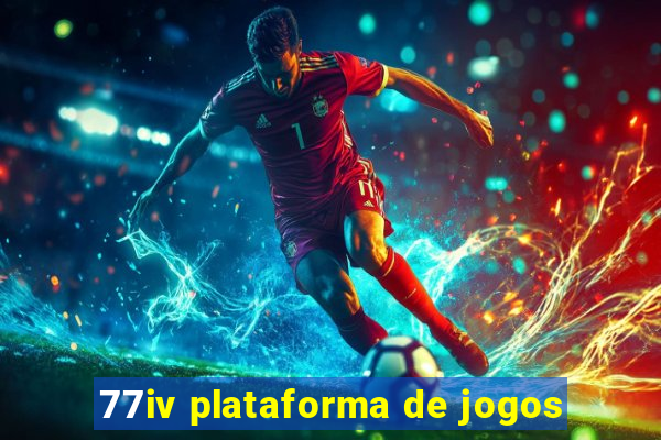 77iv plataforma de jogos