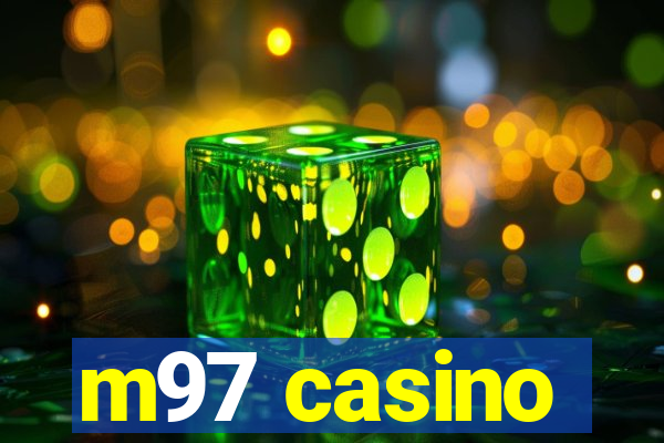 m97 casino