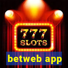 betweb app