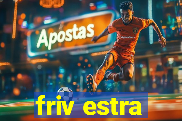 friv estra