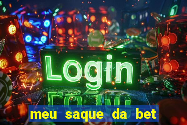 meu saque da bet nao caiu