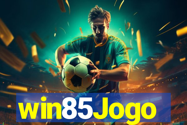 win85Jogo