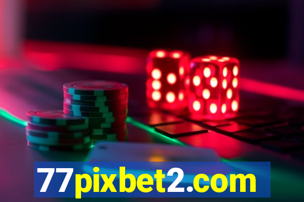 77pixbet2.com
