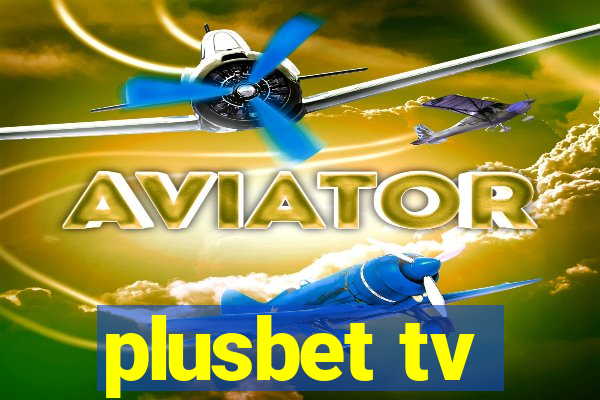 plusbet tv