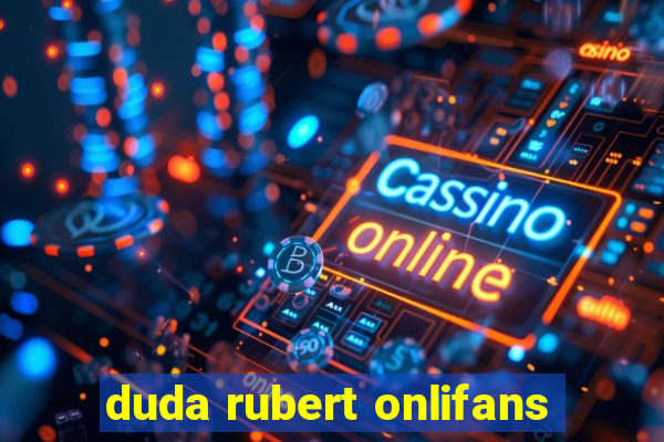 duda rubert onlifans