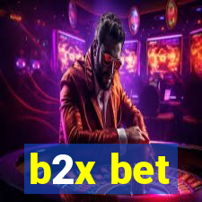 b2x bet