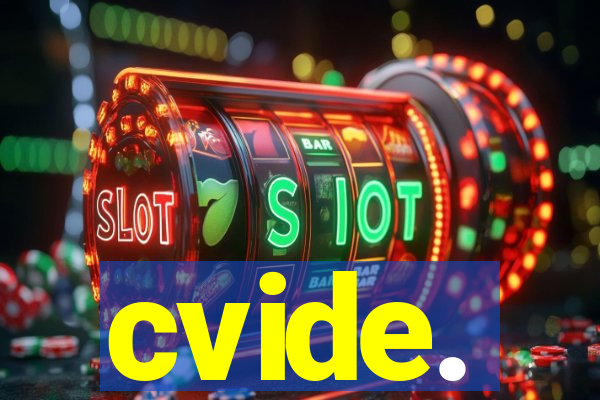 cvide.