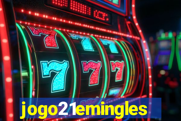 jogo21emingles