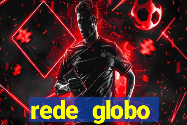 rede globo absolutamente tudo