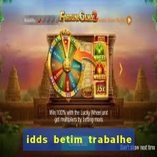 idds betim trabalhe conosco 2024