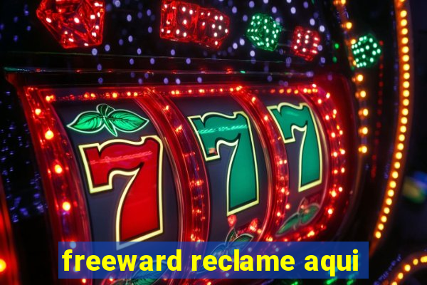 freeward reclame aqui