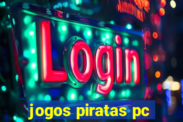 jogos piratas pc