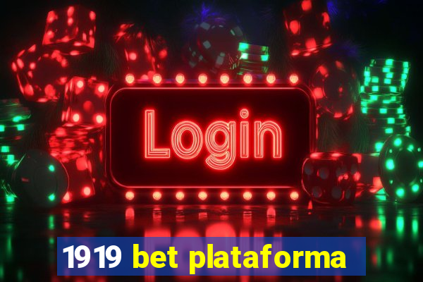 1919 bet plataforma
