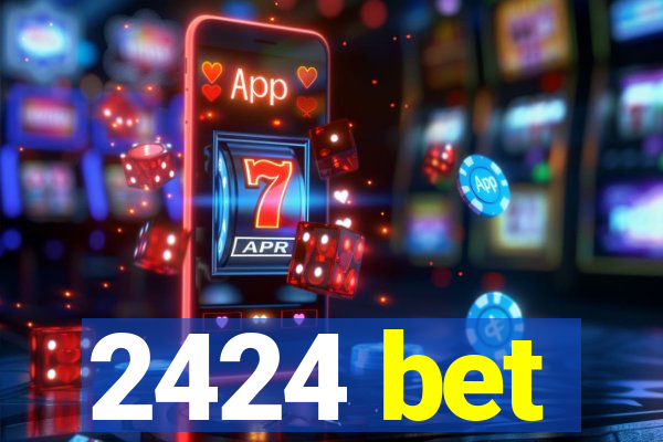 2424 bet