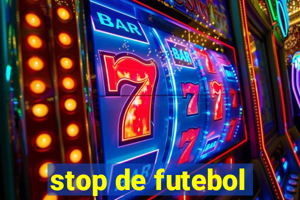 stop de futebol