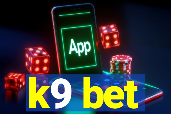 k9 bet