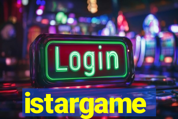 istargame
