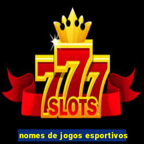 nomes de jogos esportivos