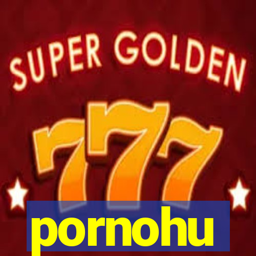 pornohu