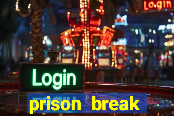 prison break assistir online