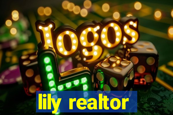 lily realtor