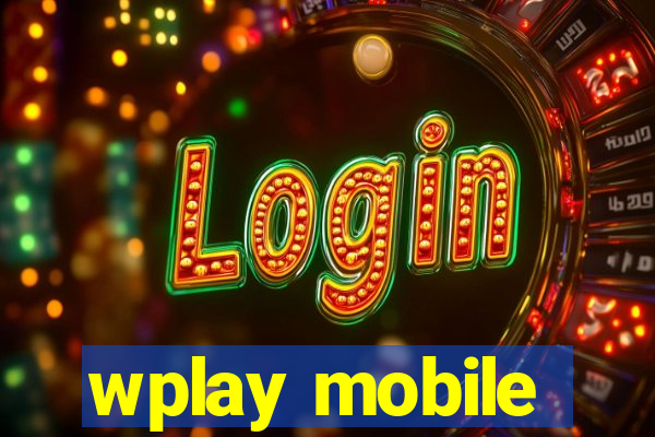 wplay mobile